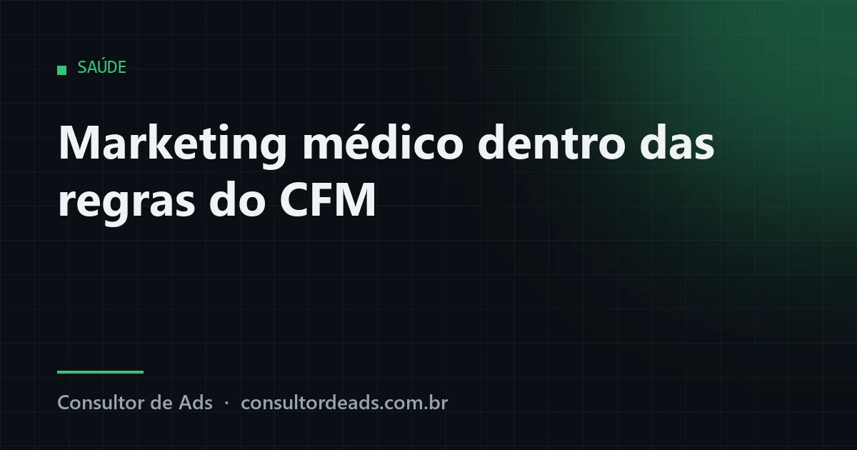 Marketing médico: como atrair pacientes sem ferir as regras do CFM